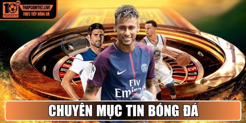 Chuyên mục Tin bóng đá
